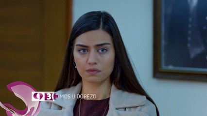 Mos u dorezo|Parashikime|Episodi 75
