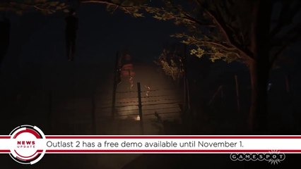 Outlast 2 Free Demo Out Now - GS News Update-