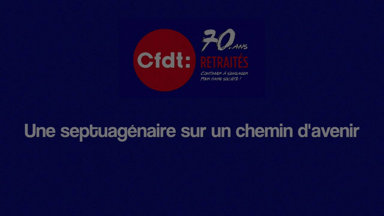 La CFDT Retraités a 70 ans