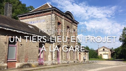 Poix-Saint-Hubert: un "tiers-lieu" en projet à la gare