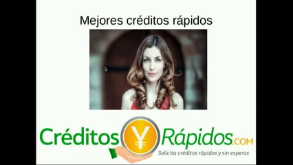 Los mejores créditos rápidos online - Ranking