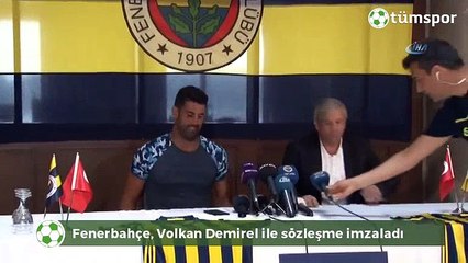 Fenerbahçe, Volkan Demirel ile sözleşme imzaladı
