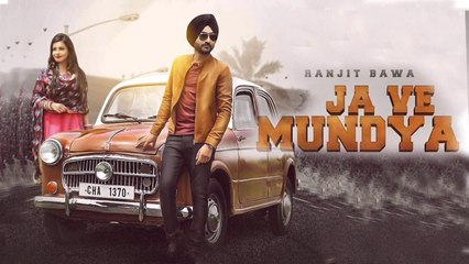 Ja Ve Mundeya by Ranjit Bawa _ Punjabi Romantic Song
