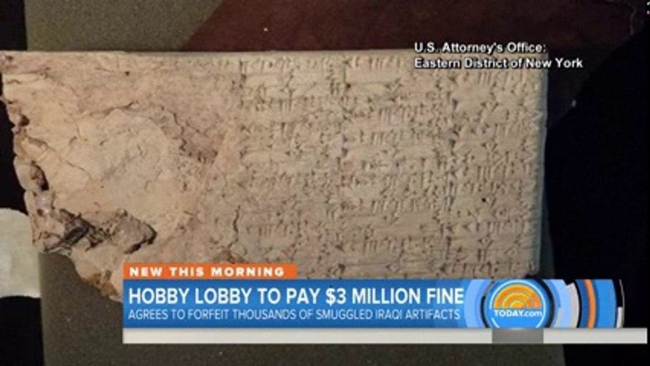 Hobby Lobby Fined $3M, Agrees to Return Smuggled Iraqi Artifacts - Buzzviewers