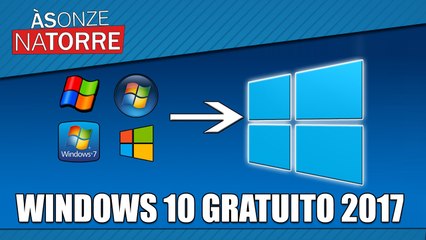 Como atualizar windows 7, 8 ou 8.1 para windows 10 grátis em 2017 | WINDOWS 10 FREE UPGRADE