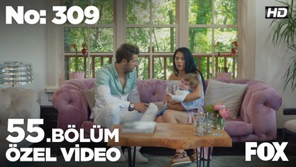 Benim artık onlara ihtiyacım yok... No: 309 55. Bölüm