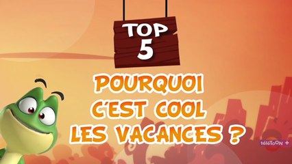 TOP 5 Pourquoi c'est cool les vacances avec Kaeloo (dessin animé TéléTOON+)