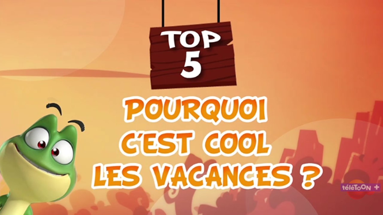 TOP 5 Pourquoi c'est cool les vacances avec Kaeloo (dessin animé TéléTOON+)