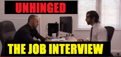 Unhinged: Funny Job Interview Sketch