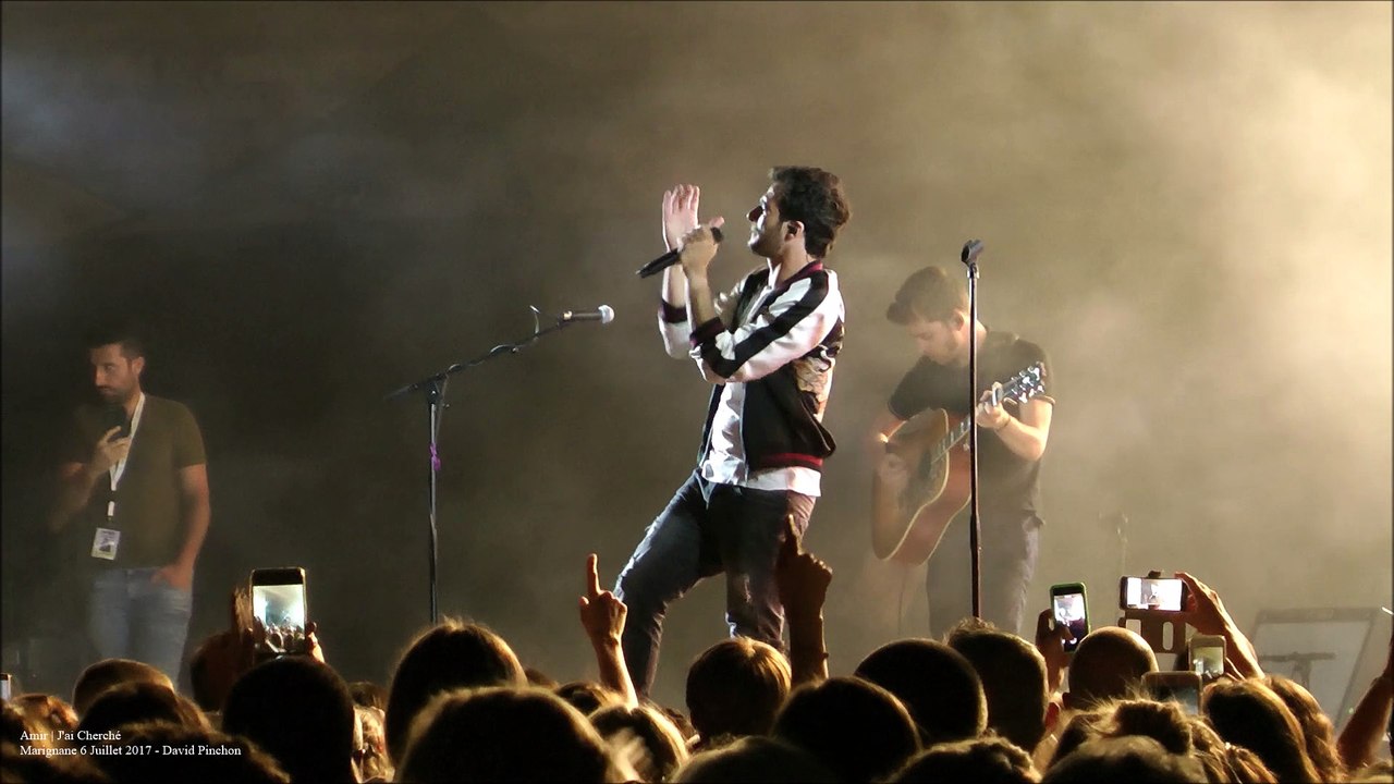 Amir | J'ai Cherché (Live Inédit Marignane 6 Juillet 2017)