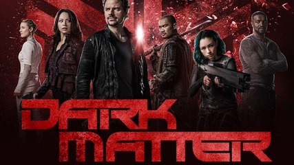 Dark Matter Season 3 - Episode 6 ((FULL ~ HD)) Full Series