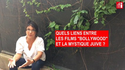 Y a-t-il des liens entre les films "Bollywood" et la mystique juive ?