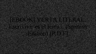 [tgoip.Book] YERTA LITERAL: Escrivivir es el tema... (Spanish Edition) by JORGE MILONE W.O.R.D