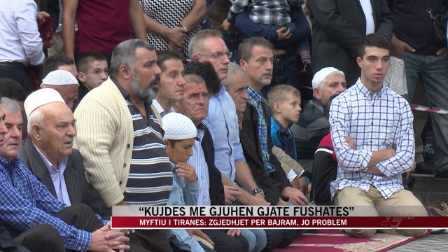 Myftiu i Tiranës: Zgjedhjet për Bajram, jo problem - News, Lajme - Vizion Plus