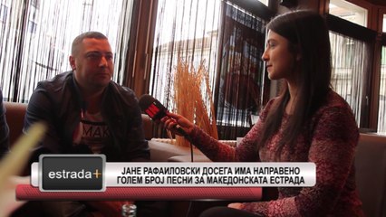 Estrada plus 22 05 2017   Jane Rafailovski dosega ima napraveno golem broj pesni za makedonskata est