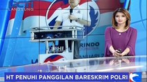 Hary Tanoe Dipenuhi Panggilan Bareskrim Polri