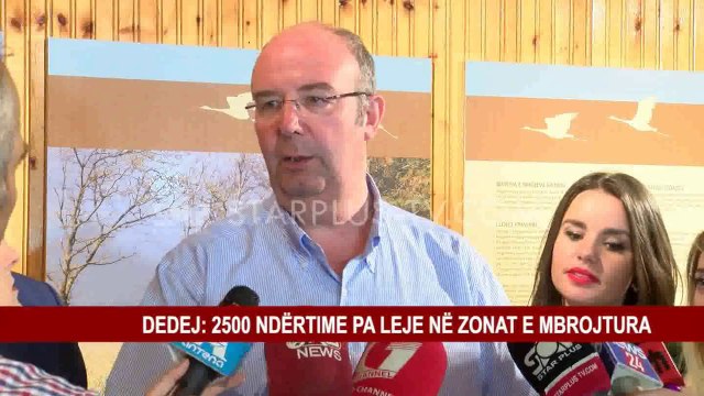 DEDEJ: 2500 NDËRTIME PA LEJE NË ZONAT E MBROJTURA