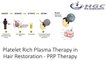 Platelet Rich Plasma Therapy in Hair Restoration