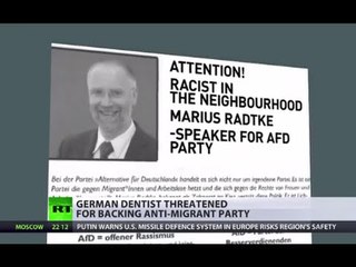 'Racist in Neighborhood' German dentist threatened for backing AfD anti-migrant party