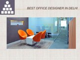 Office Interior Designers in Delhi