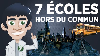 7 écoles hors du commun