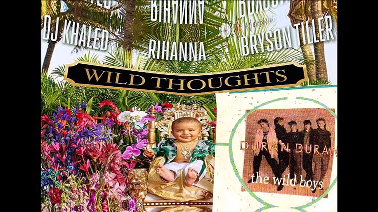 DJ Khaled ft Rihanna & Bryson Tiller vs Duran Duran - Wild boys' thoughts (Bastard Batucada Selvajens Mashup)