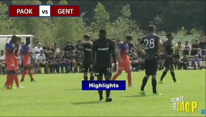 PAOK 0-2 KAA Gent - Highlights - 07.07.2017