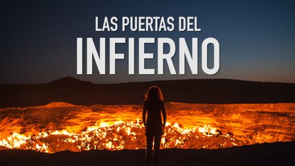 Las puertas del Infierno: El Pozo de Darvaza