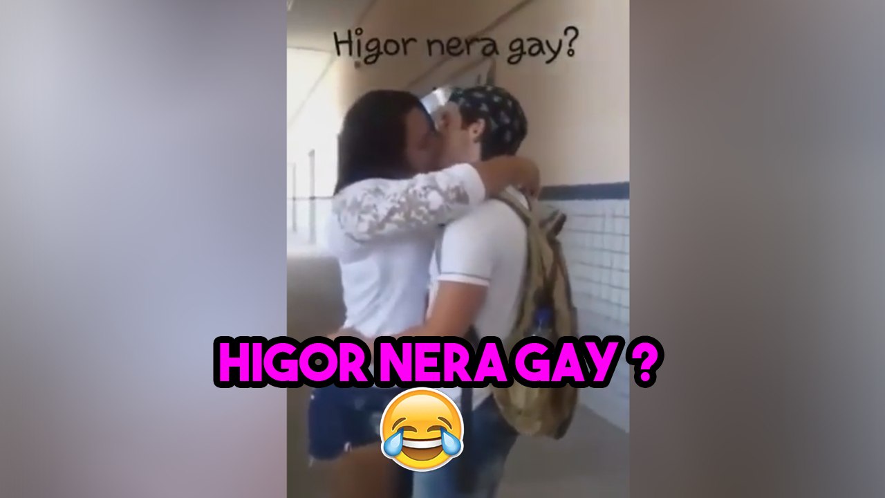 HIGOR NERA G4Y ?
