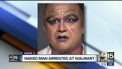 Man arrested at Tempe Walmart after being found naked