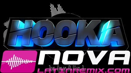Don Omar ft. Plan B - Hooka - Marroneo Remix 100 Bpm - NLR