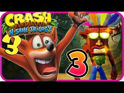 Crash Bandicoot N. Sane Trilogy Walkthrough Part 3 (PS4) Crash 3 - Zone 3