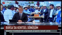 Bursa'da kentsel dönüşüm (Haber 07 07 2017)