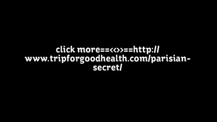 click more====http://www.tripforgoodhealth.com/parisian-secret/