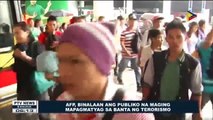 AFP, binalaan ang publiko na maging mapagmatyag sa banta ng terorismo