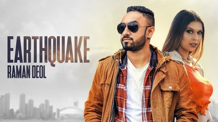 EarthQuake HD Video Song Raman Deol 2017 Latest Punjabi Songs