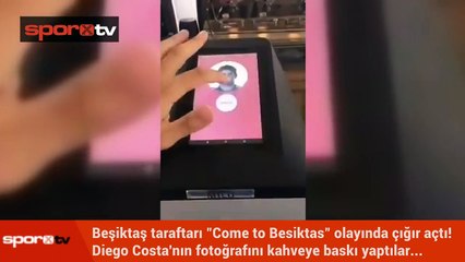 "Come to Beşiktaş"ta son nokta! Diego Costalı kahve!