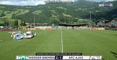 Game  Delayd  Because  of  Injury    HD SV Werder Bremen (Ger) 2 - 1 Ajax (Ned) 08-07-2017