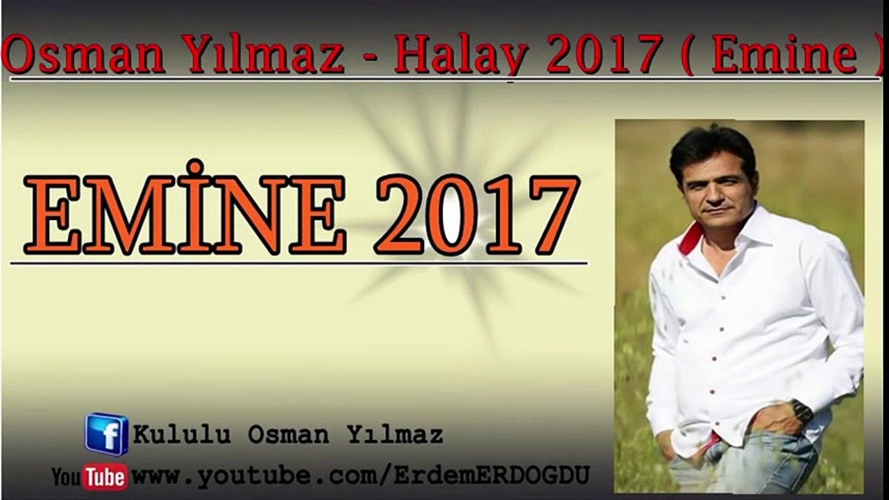 Osman Yılmaz - Emine ( Halay 2017 )
