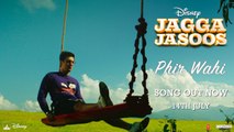 Jagga Jasoos Phir Wahi Video Song With Lyrics  Ranbir, Katrina  Pritam, Arijit  Amitabh B