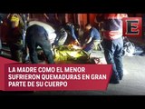 Mujer y su hijo quemados por joven en Tijuana