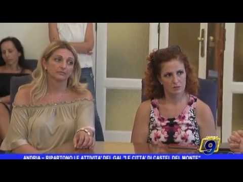 Andria | Ripartono le attività del Gal - Città di Castel del Monte