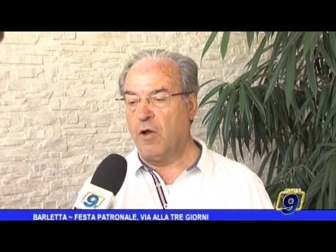 Barletta | Festa Patronale, via alla tre giorni