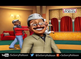 So Sorry  Kejriwal singing and dancing to glory