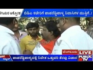 Papareddypalya: Encroachment Clearance Without Notice, Localites Protest