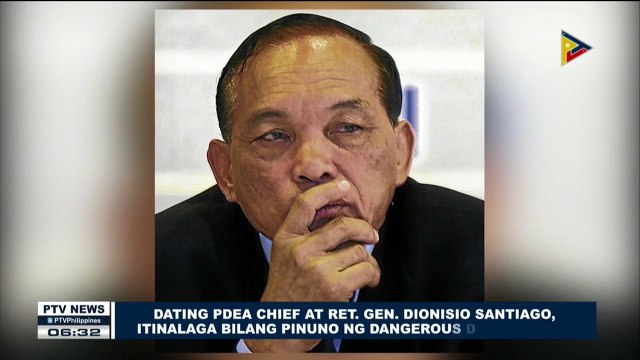 Dating PDEA Chief at Retired Gen. Dionisio Santiago, itinalaga bilang pinuno ng Dangerous Drugs Board