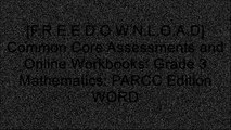 [mzClQ.F.r.e.e R.e.a.d D.o.w.n.l.o.a.d] Common Core Assessments and Online Workbooks: Grade 3 Mathematics: PARCC Edition by Lumos LearningLumos LearningLumos LearningLumos Learning [Z.I.P]