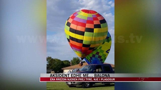 Aksident edhe me… balona - News, Lajme - Vizion Plus