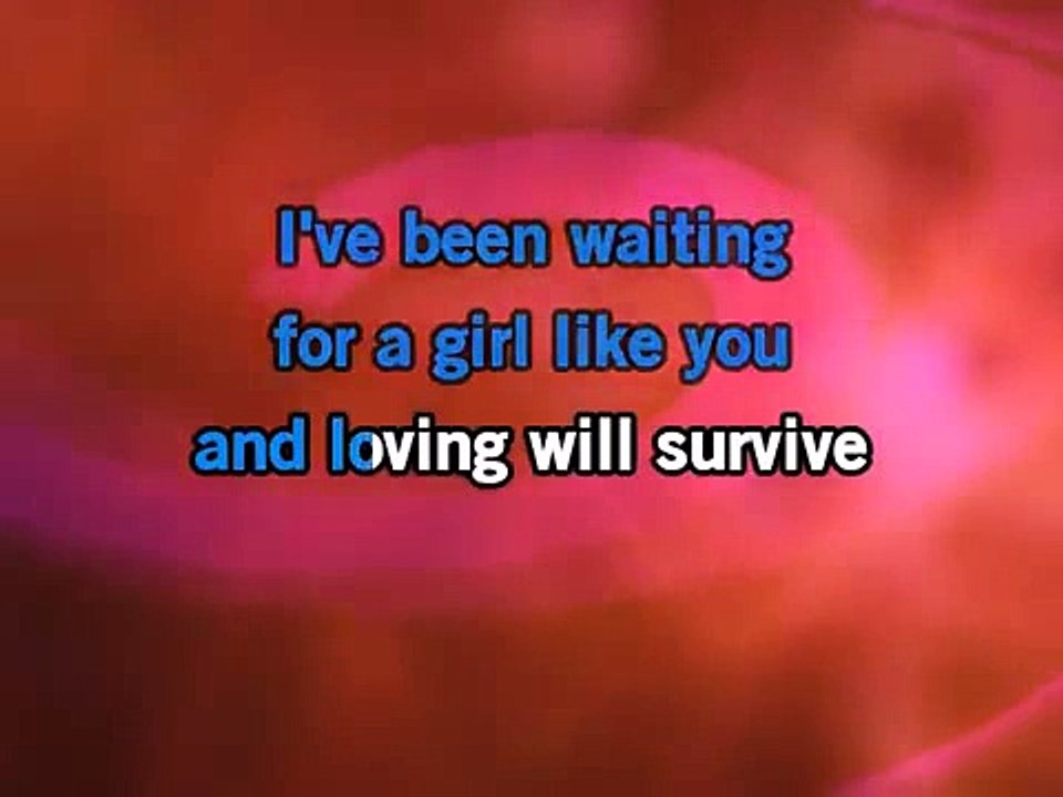 (Karaoke) Waiting For A Girl Like You by Foreigner