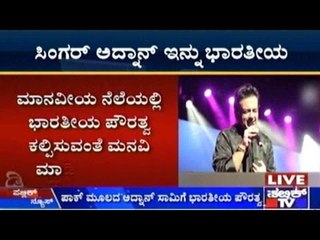 Adnan Sami Now Indian